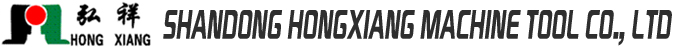 Shandong Hongxiang Machine Tool Co., Ltd