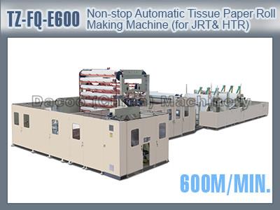 TZ-FQ-E600 Non-stop Automatic Toilet Tissue Paper Roll Making Machines For Jumbo Toilet Tissue Paper Roll Industrial Roll & Hand Towel Roll Making