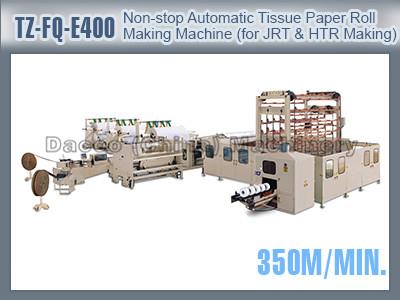TZ-FQ-E400 Non-stop Automatic Toilet Tissue Paper Roll Making Machines For Jumbo Toilet Tissue Paper Roll Industrial Roll & Hand Towel Roll Making