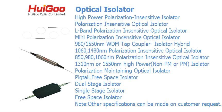 Supplier of optical isolator/single stage isolator/dual stage isolator/high power isolator/PM isolator