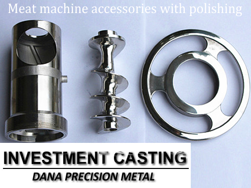 Meat machine accessories by precision casting