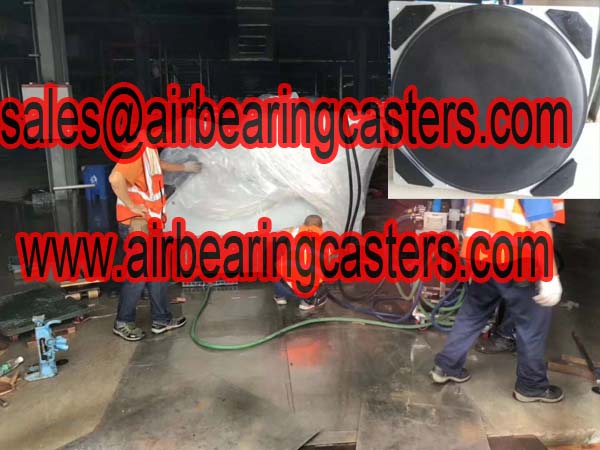 Air bearing movers is low profile to keep safe and no damage to the floor. 