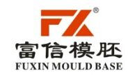 Ningbi Fuxin mould base Co.,Ltd