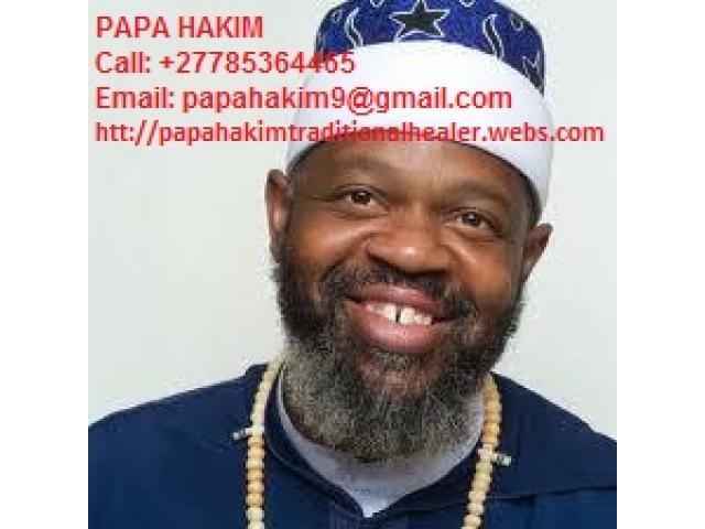 Papa Hakim Traditional Healer, Spiritual Healer & Spells Caster +27785364465