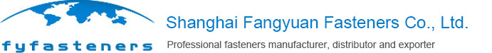 Shanghai Fangyuan Fasteners Co.,Ltd.