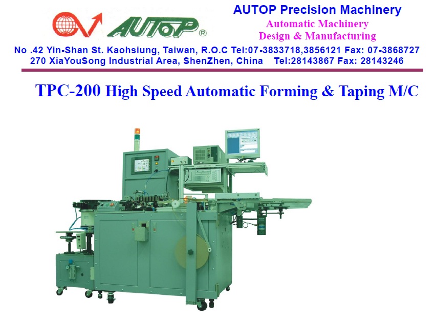  TPC-200 High Speed Automatic Forming & Taping Machine