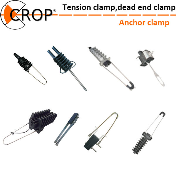 Tension clamp, Stain clamp, Anchor clamp, Dead end clamp