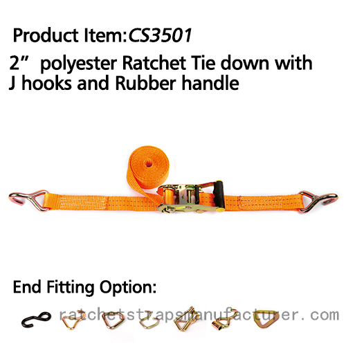 CS3501 2 polyester Ratchet Tie down with J hooks and rubber handle