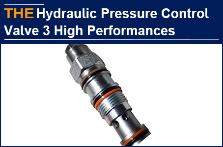 3 High Hydraulic pressure control valve differ from peers, Samuel replaced 5-year supplier with AAK