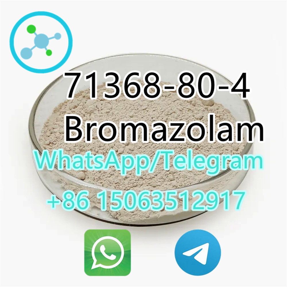 71368-80-4 Bromazolam	Overseas warehouse	High qualit	a