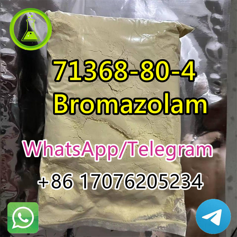 71368-80-4 Bromazolam	Supply Raw Material	Lower price	a